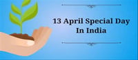 What is special about the 13 April?